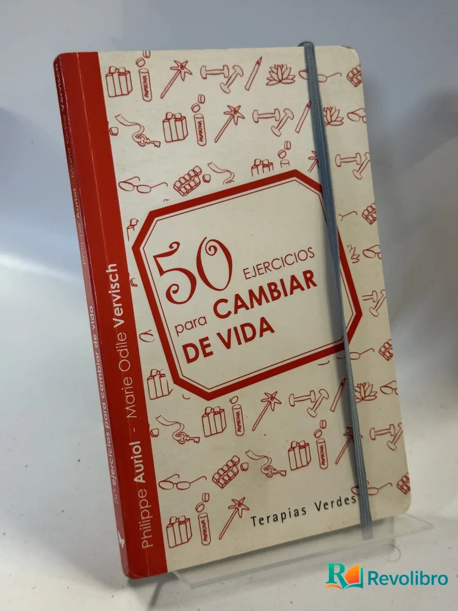 Portada de 50 Ejercicios para Cambiar de Vida de Philippe Autier, libro de segunda mano
