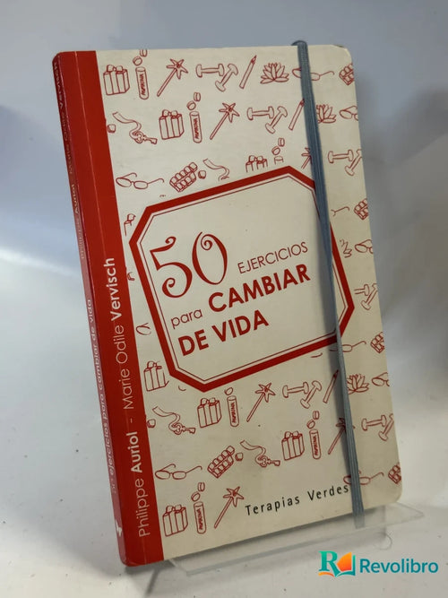 Portada de 50 Ejercicios para Cambiar de Vida de Philippe Autier, libro de segunda mano