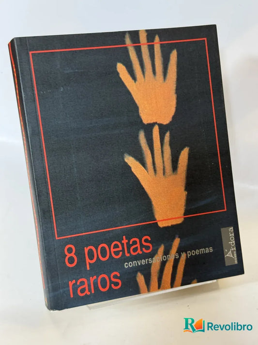Portada de 8 poetas raros de Miguel Angel Bernat, libro de segunda mano