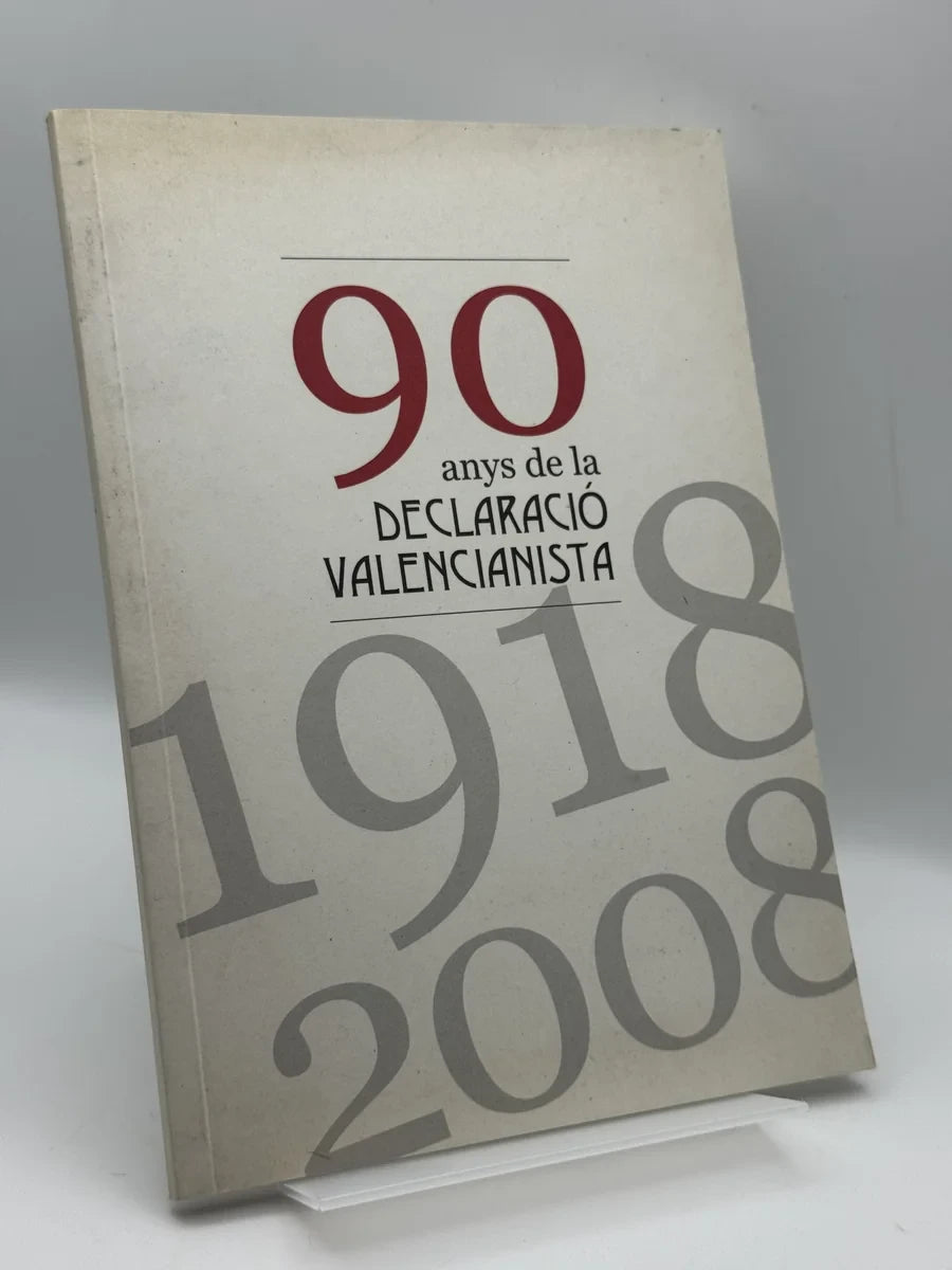 Portada de 90 Anys de la Declaració Valencianista de no disponible, libro de segunda mano