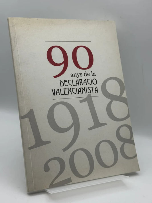 Portada de 90 Anys de la Declaració Valencianista de no disponible, libro de segunda mano