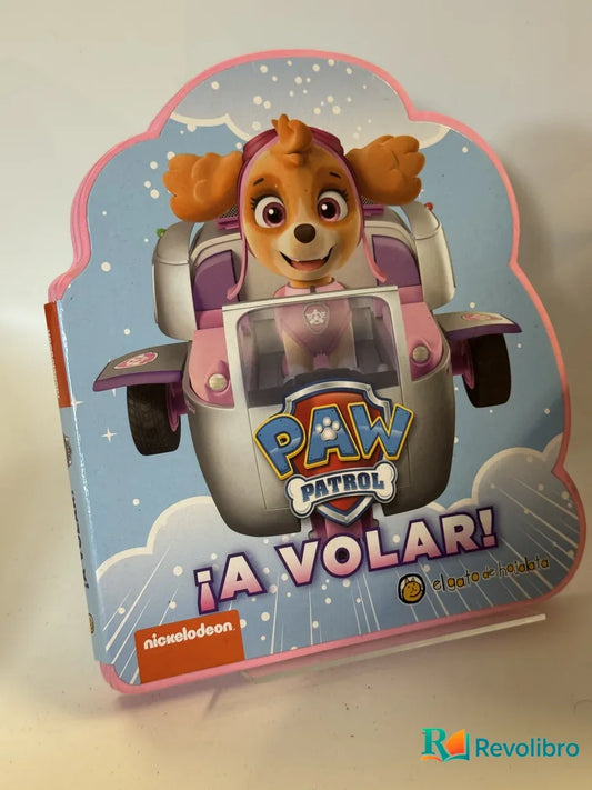 Portada de ¡a Volar! de Paw patrol, libro de segunda mano