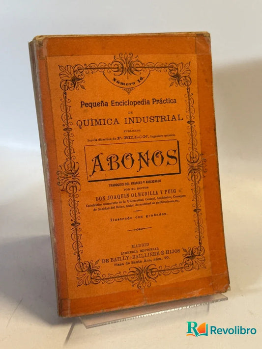 Portada de Abonos — Pequeña enciclopedia práctica de química industrial de Joaquín Olmedilla y Puig, libro de segunda mano