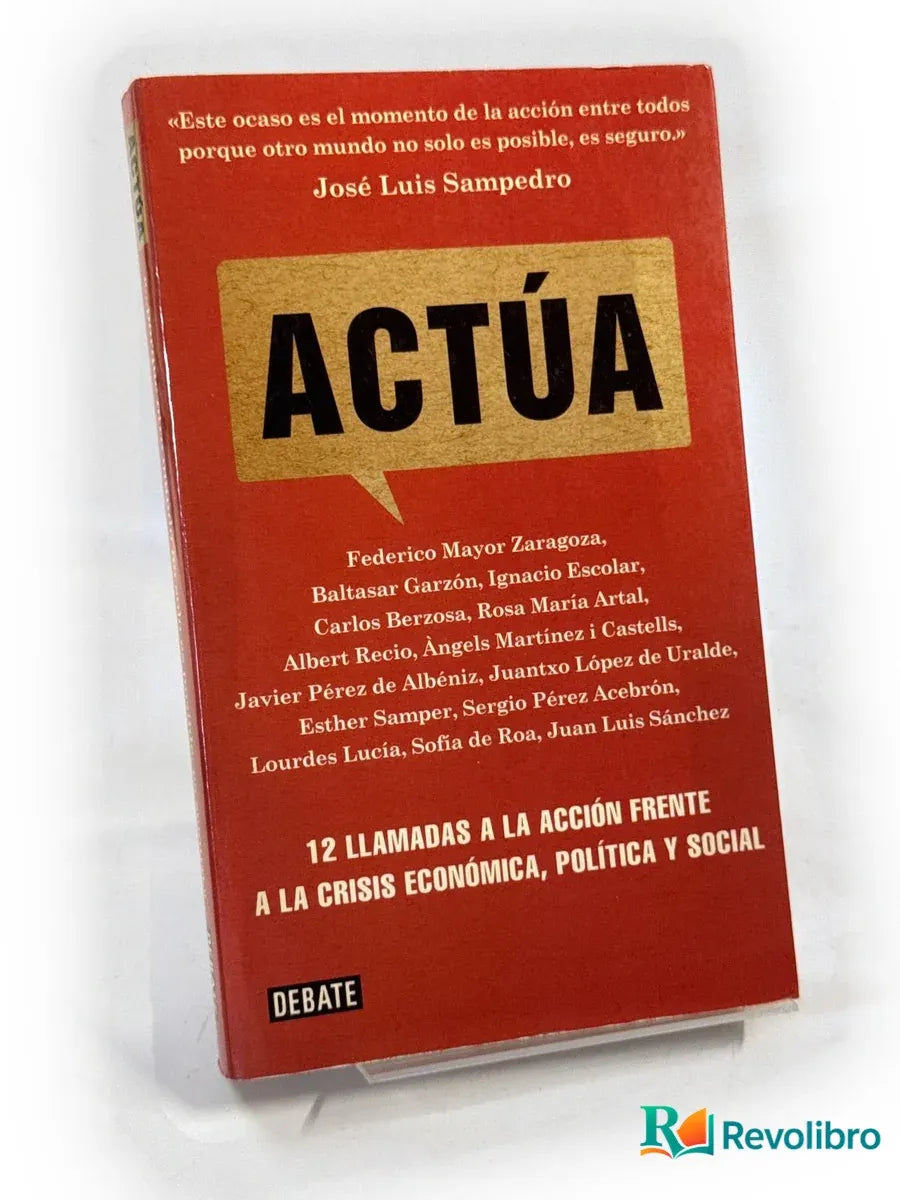 Portada de Actúa de Federico Mayor Zaragoza, libro de segunda mano