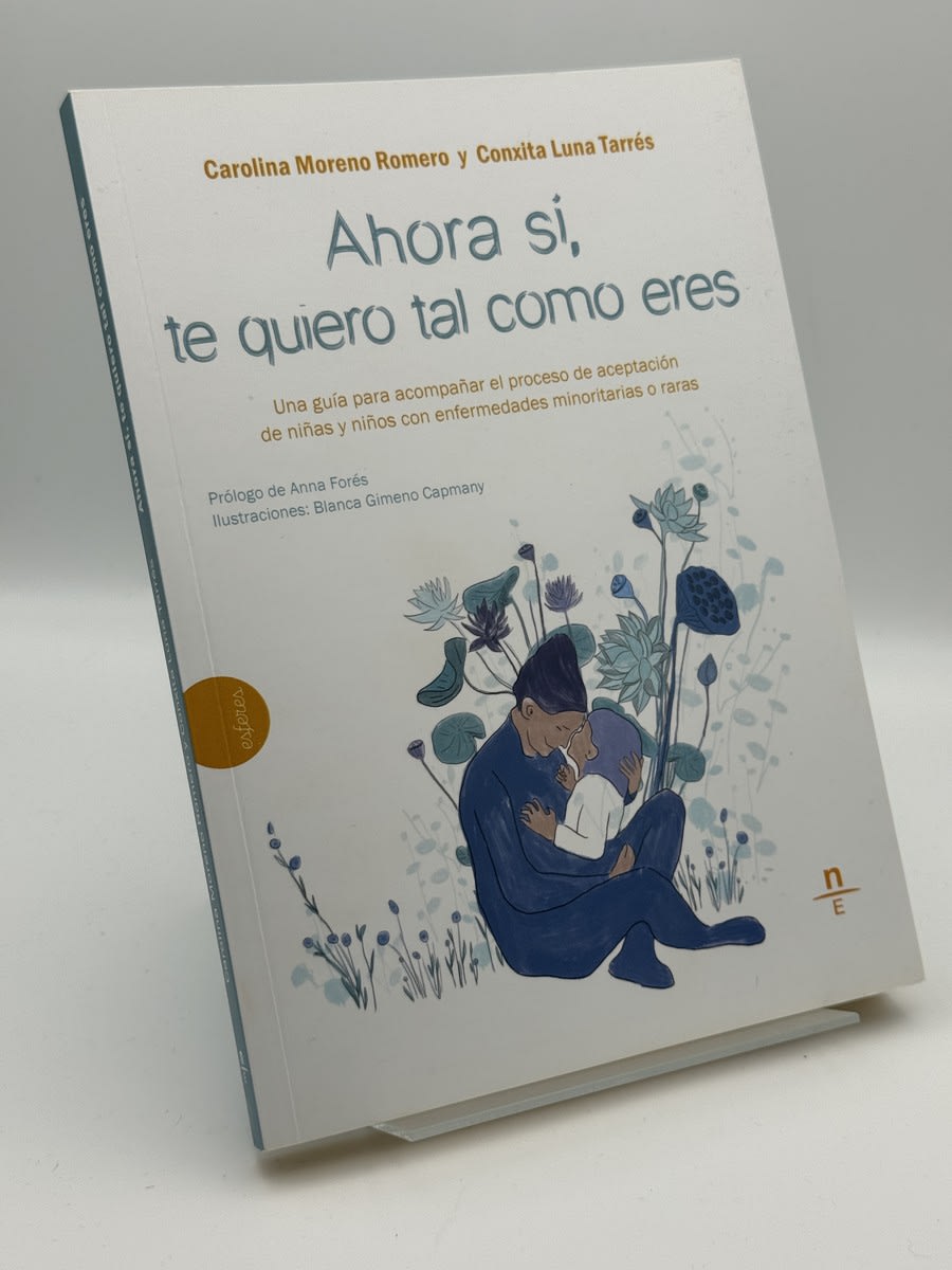 Portada de Ahora sí, te quiero tal como eres - Carolina Moreno, Conxita Luna Tarrés de Carolina Moreno, libro de segunda mano