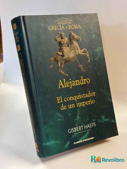 Portada de Alejandro de Gisbert Haefs, libro de segunda mano