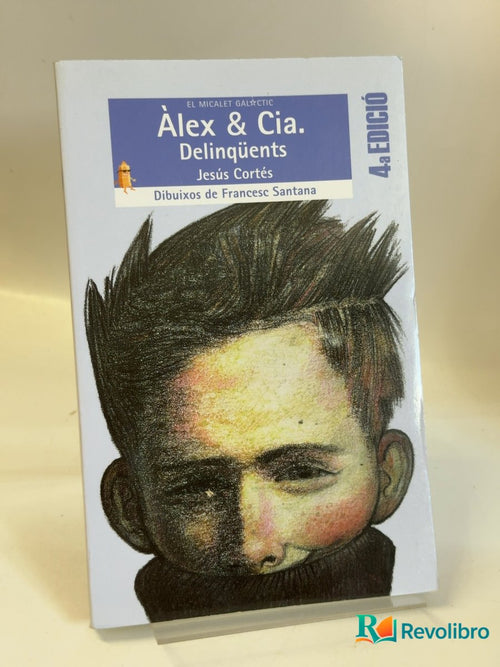 Portada de Àlex & Cia. Delinqüents de Jesús Cortés, libro de segunda mano