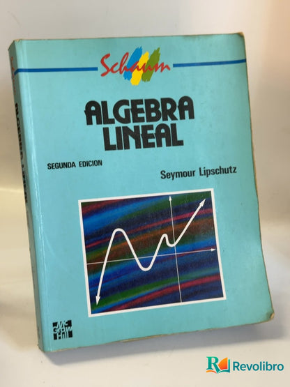 Portada de Álgebra lineal de Seymour Lipschutz, libro de segunda mano