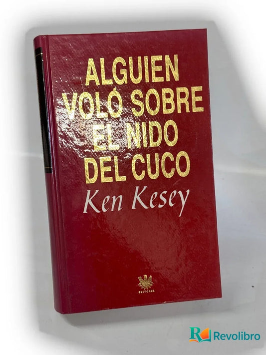 Portada de Alguien voló sobre el nido del cuco de Ken Kesey, libro de segunda mano