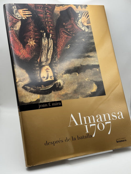 Portada de Almansa 1707 - Joan F. Mira de Joan F. Mira, libro de segunda mano