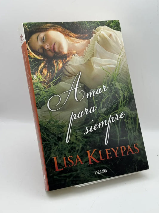 Amar para siempre de Lisa Kleypas | Libro segunda mano - Portada