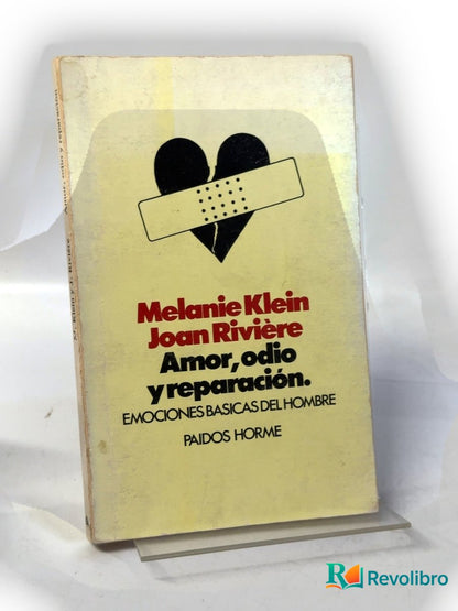 Portada de Amor, odio y reparación de Melanie Klein, libro de segunda mano