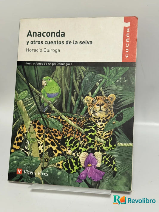 Portada de Anaconda y Otros Cuentos de la Selva de Horacio Quiroga, libro de segunda mano