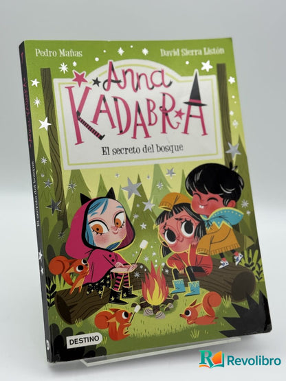 Anna Kadabra 7. El secreto del bosque - Pedro Mañas - Portada