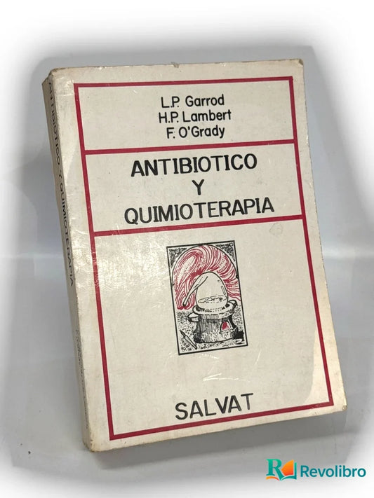 Portada de Antibiótico y quimioterapia - 1ª edición de Lawrence P. Garrod, libro de segunda mano