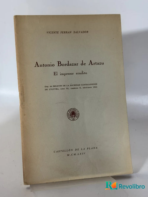 Portada de Antonio Bordazar de Artazu de Vicente Ferran Salvador, libro de segunda mano