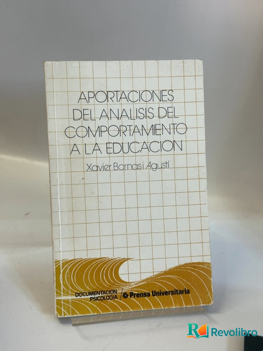Portada de Aportaciones del análisis del comportamiento a la educación de Xavier Bornas i Agustí, libro de segunda mano