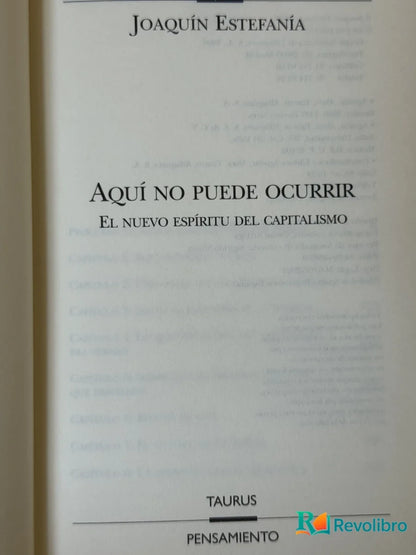 Foto 3 de Aquí no puede ocurrir de Joaquín Estefanía, libro de segunda mano