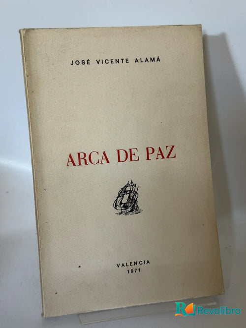 Portada de Arca de Paz de José Vicente Alamá, libro de segunda mano