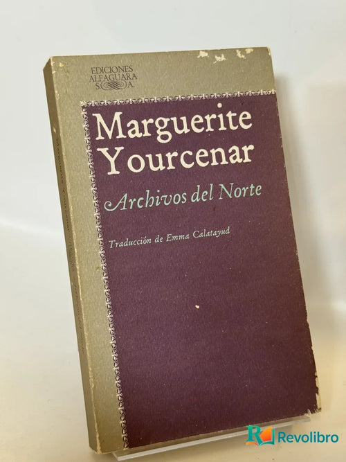 Portada de Archivos del Norte de Marguerite Yourcenar, libro de segunda mano