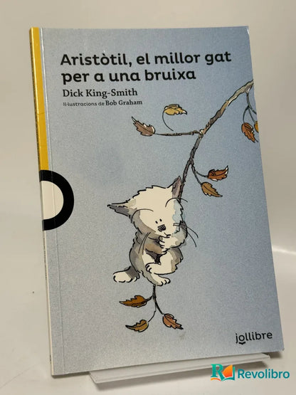 Portada de Aristòtil, el millor gat per a una bruixa de Dick King-Smith, libro de segunda mano