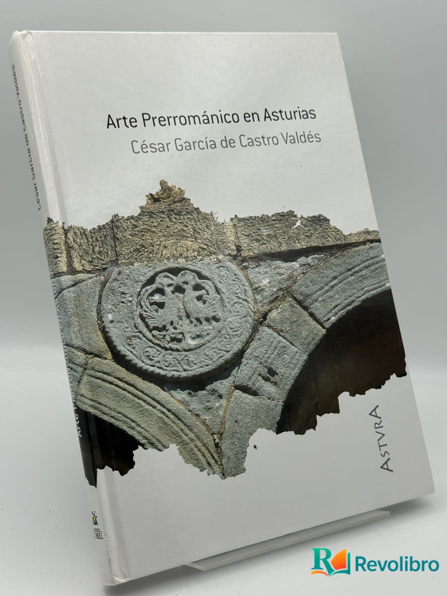 Arte prerrománico asturiano - CÉSAR GARCÍA DE CASTRO VALDES - Portada