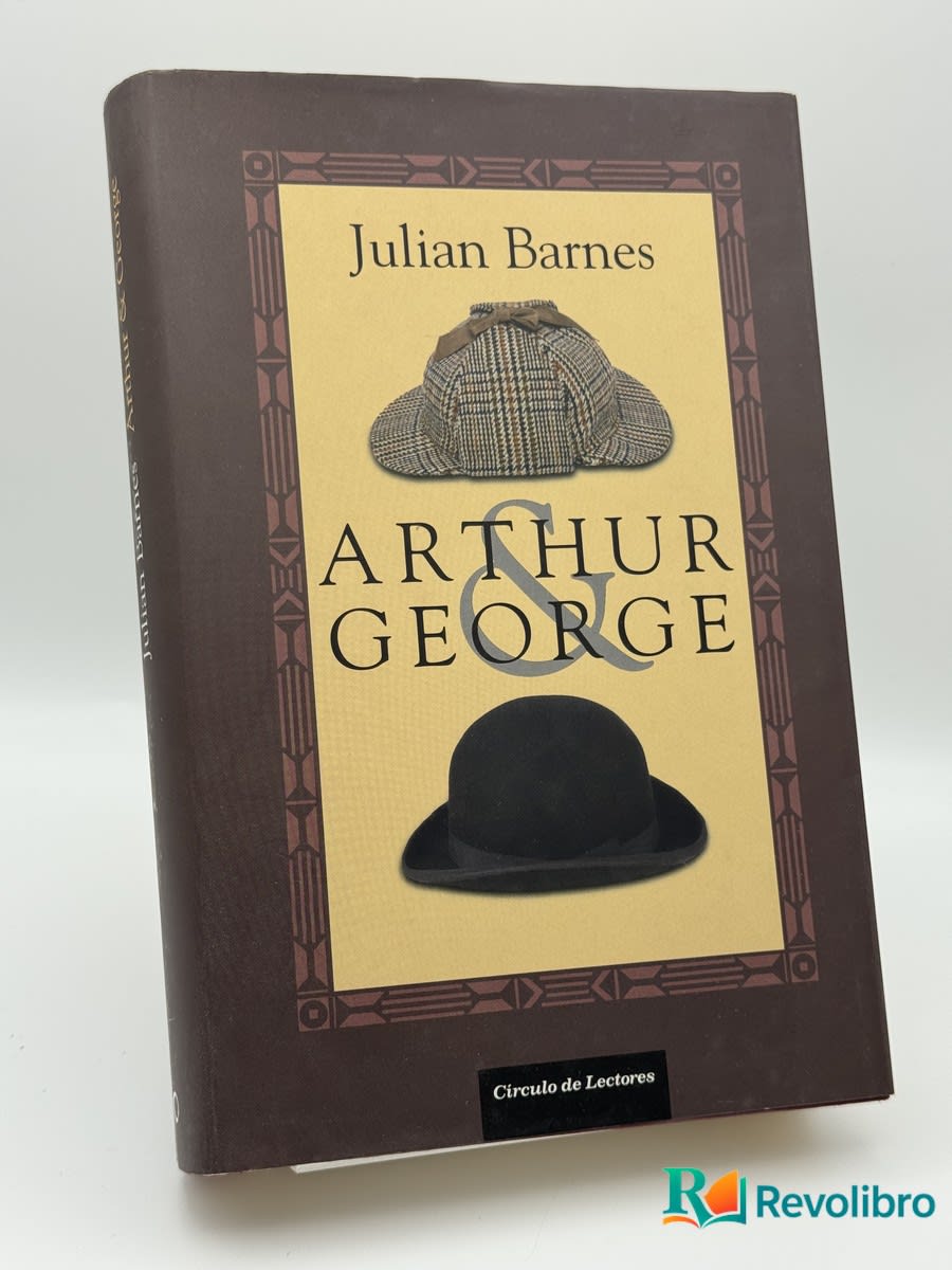Arthur & George - Julian Barnes - Portada