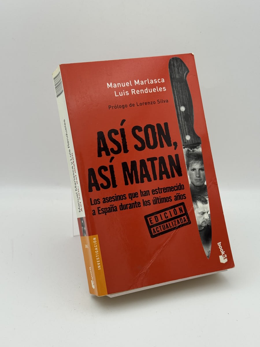 Portada de Así son, así matan - Manuel Marlasca, Luis Rendueles de Manuel Marlasca, libro de segunda mano