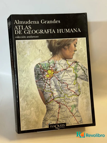 Portada de Atlas de Geografía Humana de Almudena Grandes, libro de segunda mano