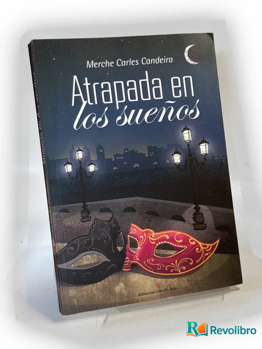 Portada de Atrapada en los sueños de Merche Carles Candeira, libro de segunda mano