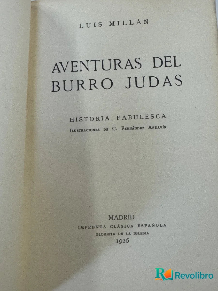 Foto 2 de Aventuras del Burro Judas de Luis Millan, libro de segunda mano