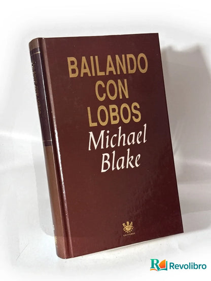 Portada de Bailando con lobos de Michael Blake, libro de segunda mano