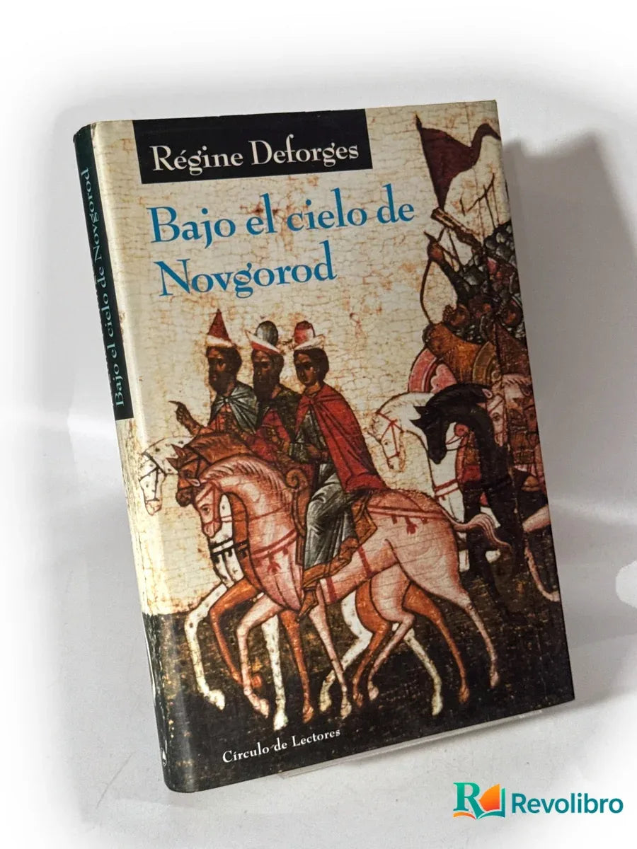 Portada de Bajo el cielo de Novgorod de Régine Deforges, libro de segunda mano