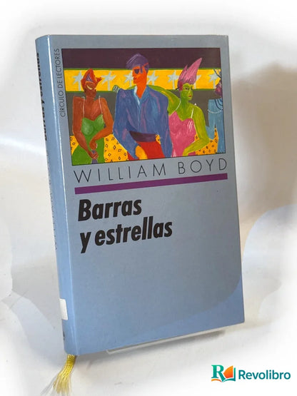 Portada de Barras y estrellas de William Boyd, libro de segunda mano