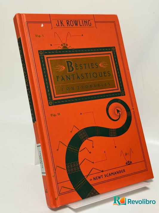 Portada de Bèsties fantàstiques i on trobar-les de J.K. Rowling, libro de segunda mano