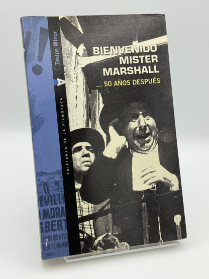 Portada de Bienvenido Mister Marshall-- 50 años después de Spain) Seminario "Bienvenido Mister Marshall-- 50 Años después" (2003 Valencia, libro de segunda mano