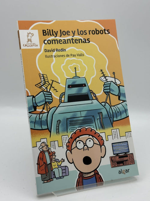 Portada de Billy Joe y los robots comeantenas de Autor desconocido, libro de segunda mano