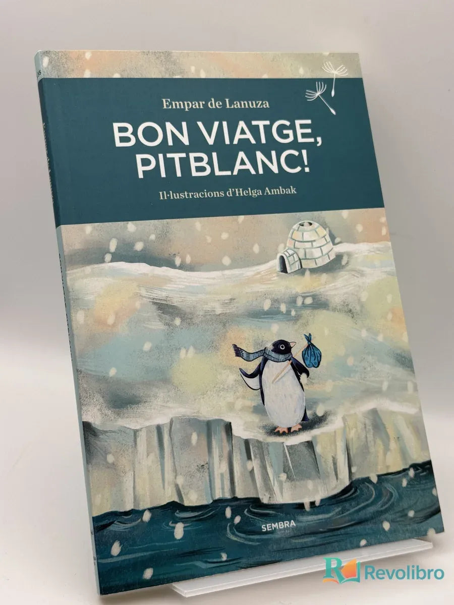 Portada de Bon viatge, Pitblanc! de Empar de Lanuza, libro de segunda mano