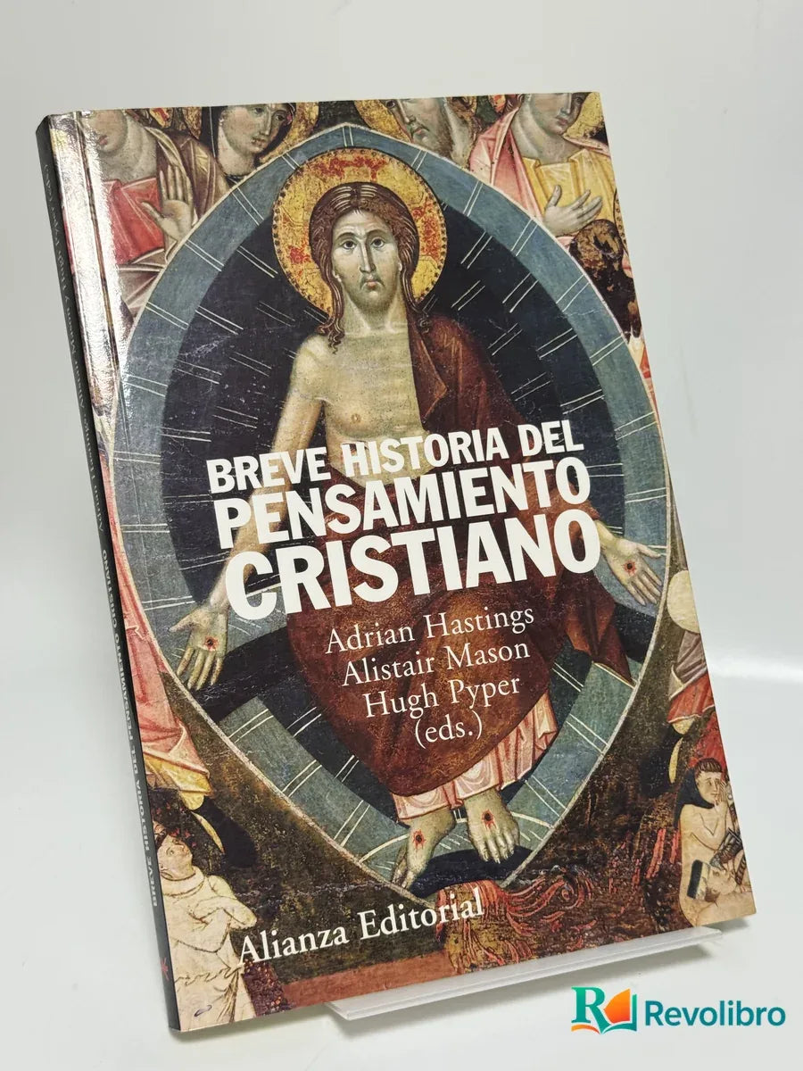 Portada de Breve historia del pensamiento cristiano de Adrian Hastings Alistair Mason Hugh Pyper (eds.), libro de segunda mano