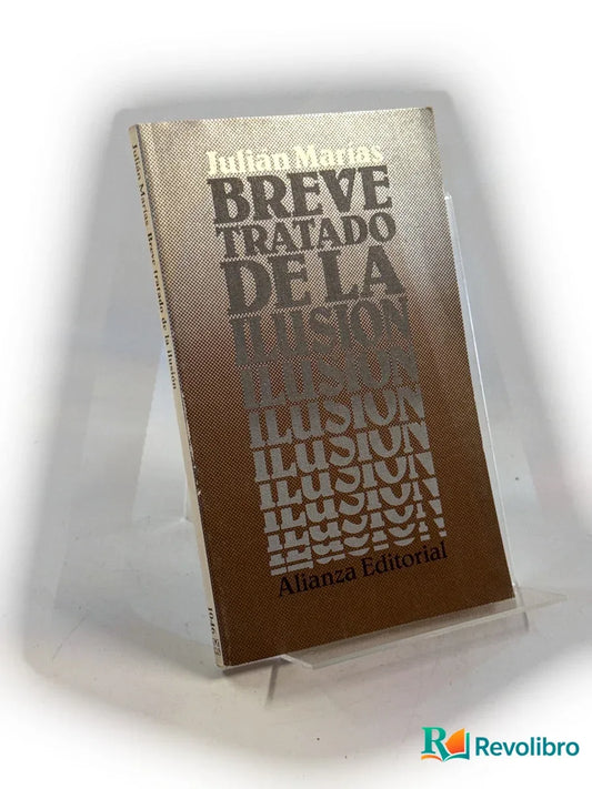 Portada de Breve tratado de la ilusión de Julián Marías, libro de segunda mano