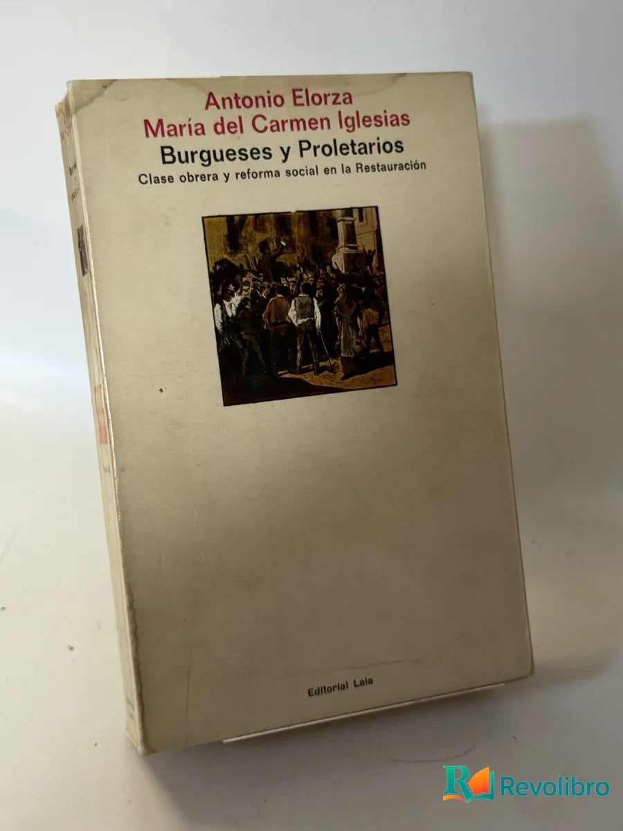 Portada de Burgueses y Proletarios de Antonio Elorza, libro de segunda mano