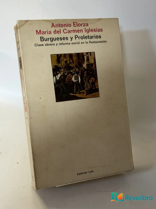 Portada de Burgueses y Proletarios de Antonio Elorza, libro de segunda mano