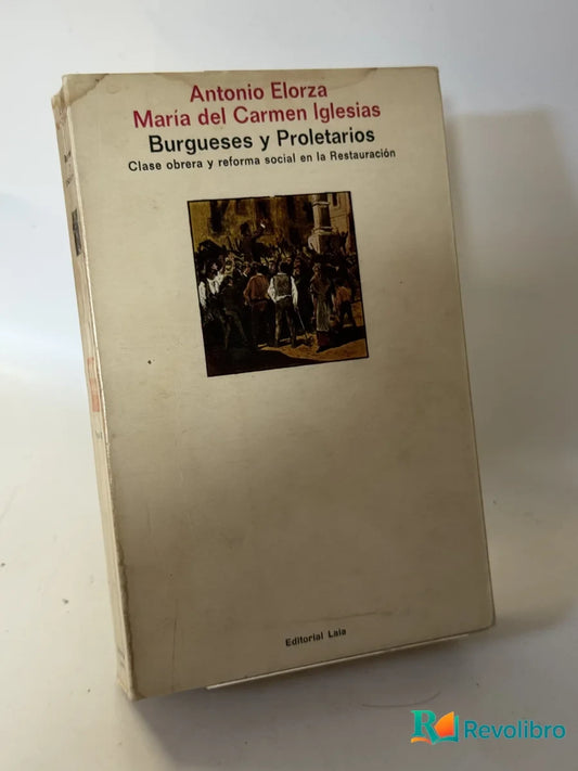 Portada de Burgueses y Proletarios de Antonio Elorza, libro de segunda mano