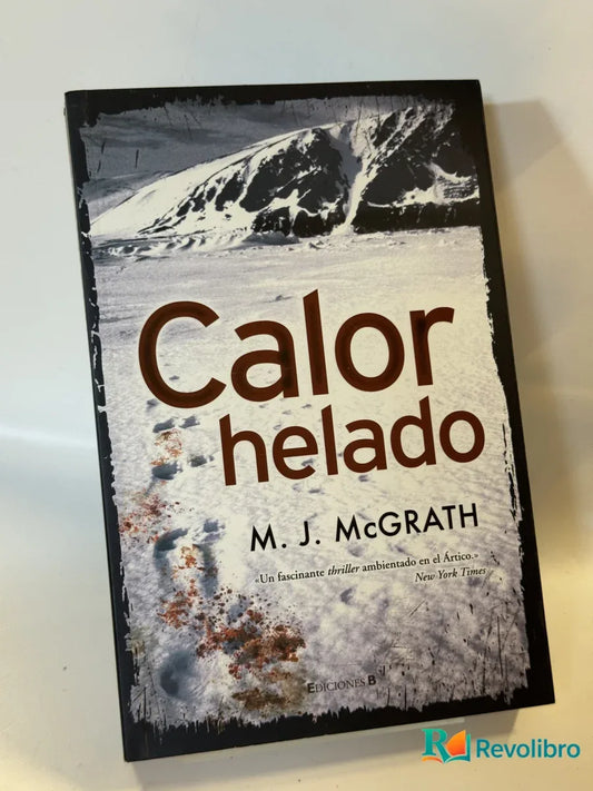 Portada de Calor helado de M. J. McGrath, libro de segunda mano