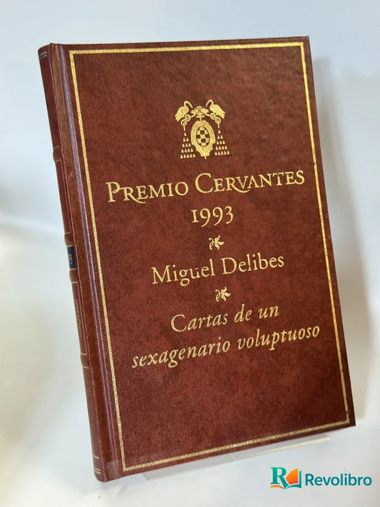 Portada de Cartas de un sexagenario voluptuoso de Miguel Delibes, libro de segunda mano