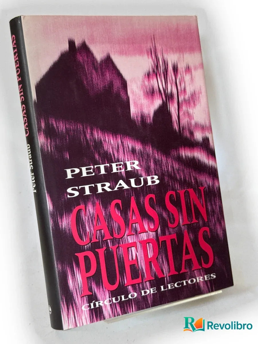 Portada de Casas sin puertas - 1ª edición de Peter Straub, libro de segunda mano