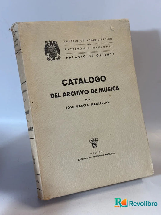 Portada de Catálogo del archivo de música de la Real Capilla de Palacio de José García Marcellán, libro de segunda mano