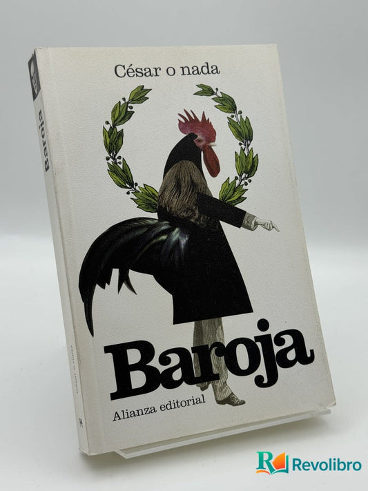 CÉSAR O NADA - Pío Baroja - Portada