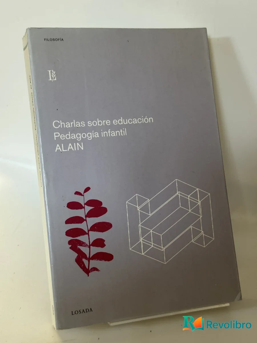 Portada de Charlas sobre educación Pedagogía infantil de Alain, libro de segunda mano