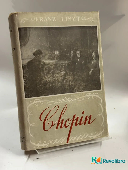 Portada de Chopin de Franz Liszt, libro de segunda mano
